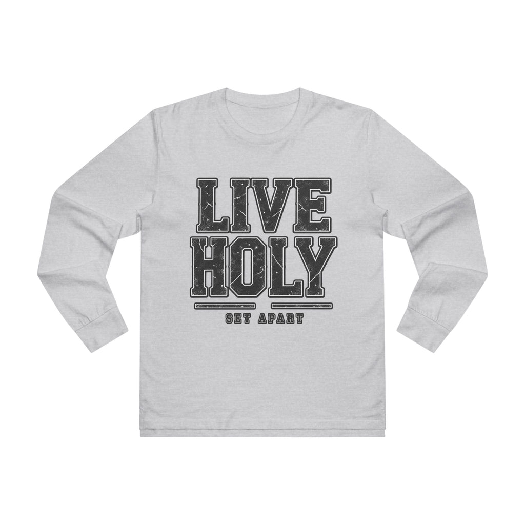 Live Holy - Longsleeve Tee