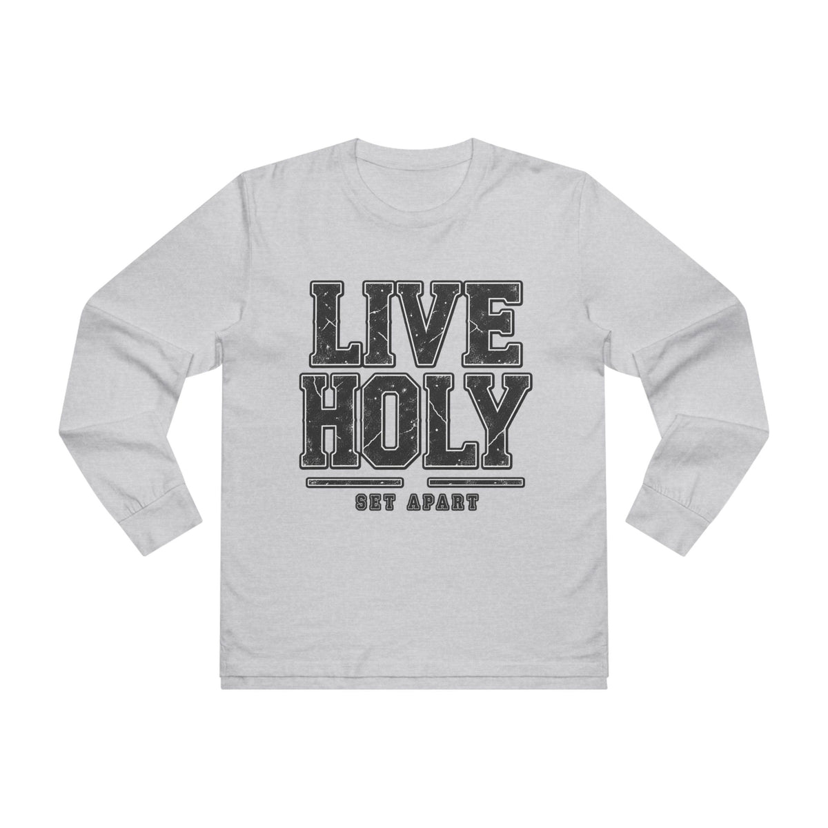Live Holy - Longsleeve Tee