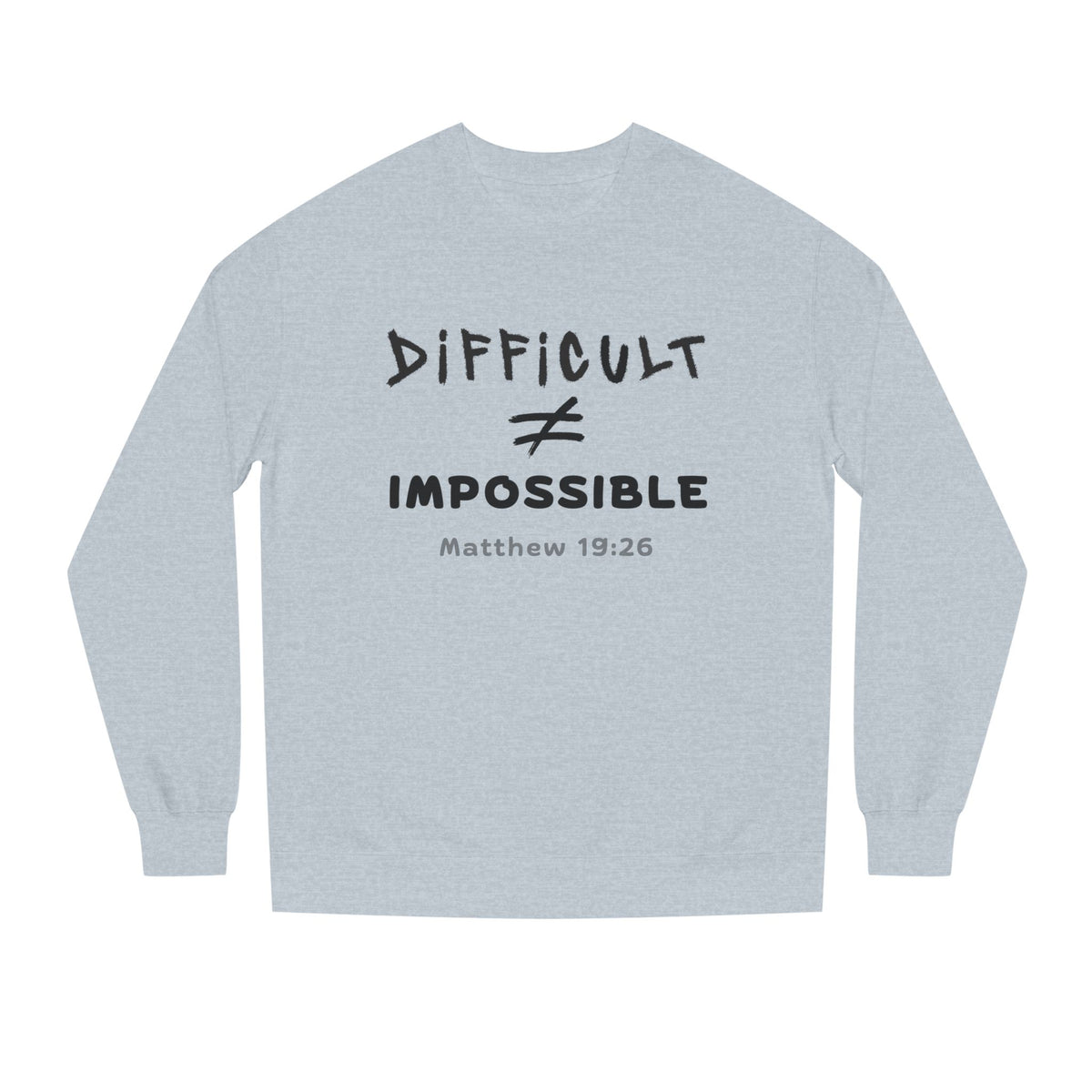 All Things Possible - Crew Neck