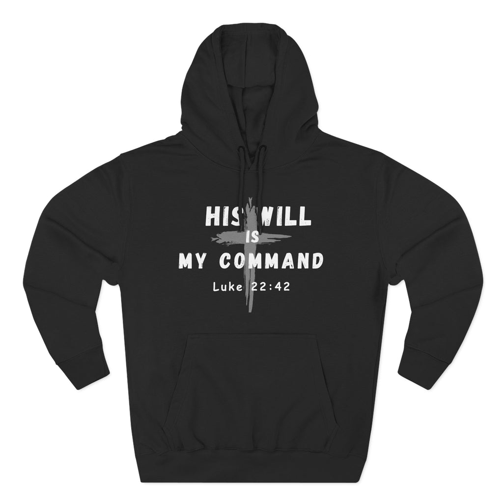 His WIll - Hoodie