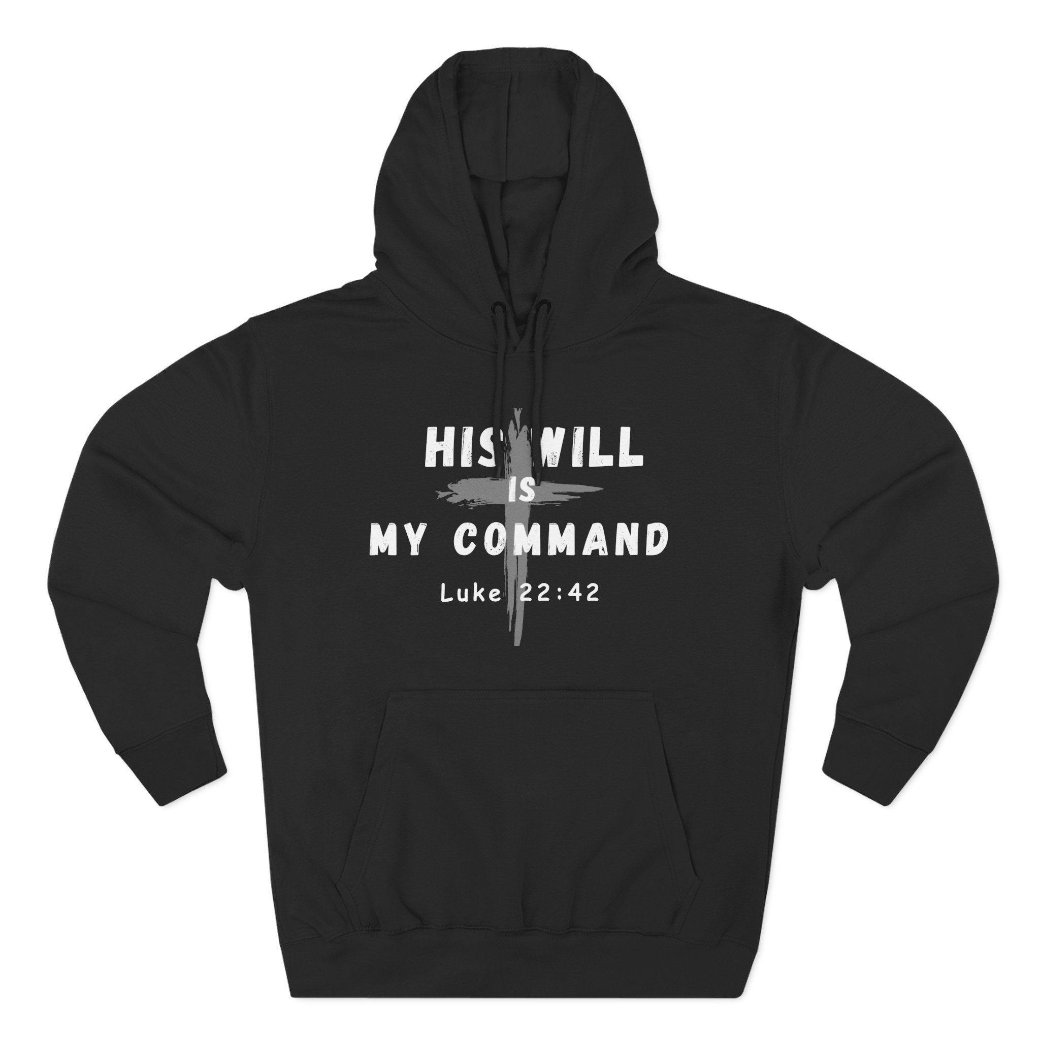 His WIll - Hoodie