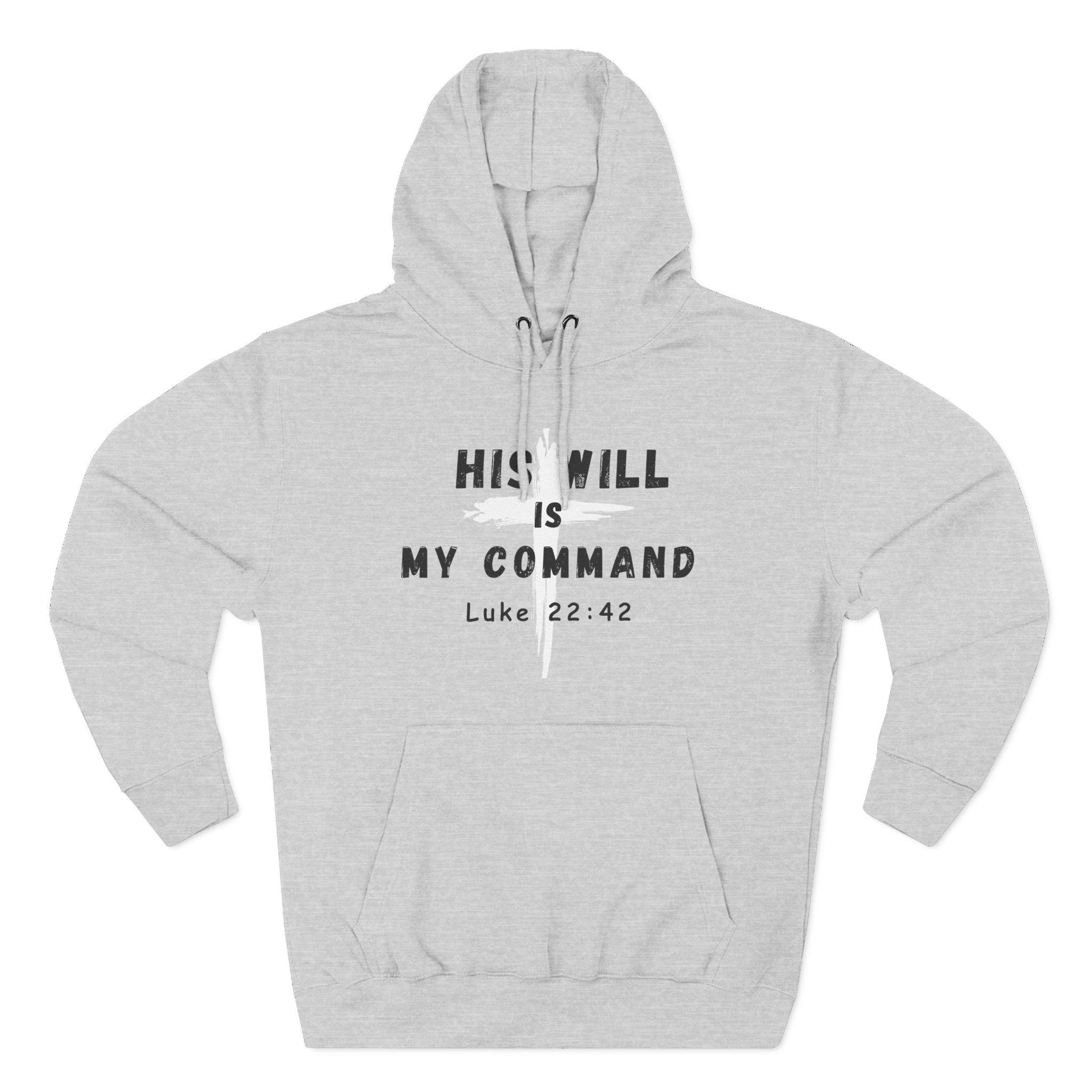 His WIll - Hoodie
