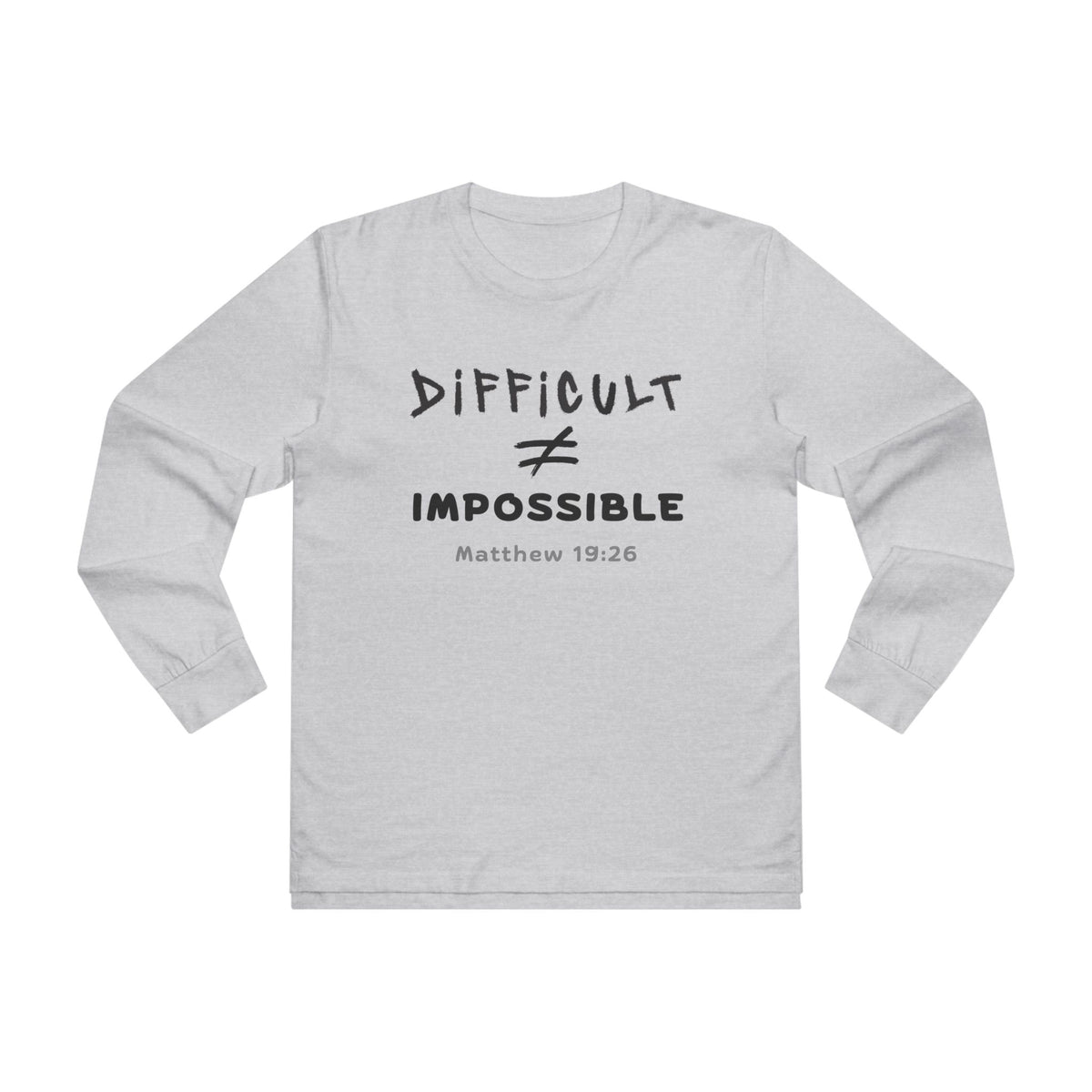 Unstoppable - Longsleeve Tee