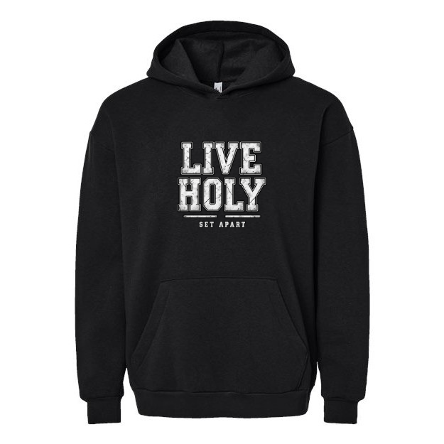 Live Holy - Hoodie
