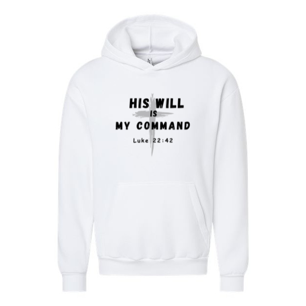 His Will - Hoodie