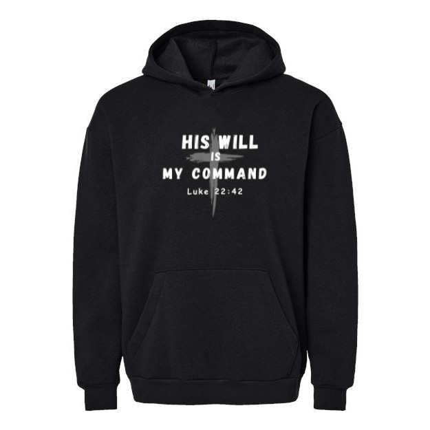 His Will - Hoodie