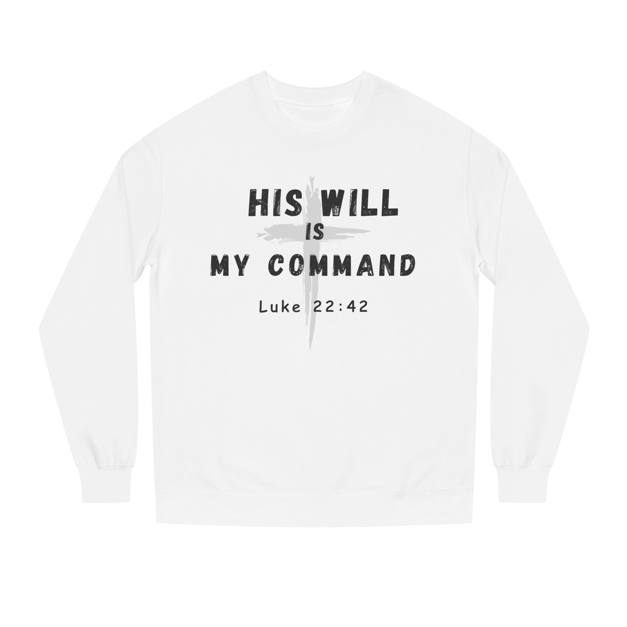 His Will - Crew Neck