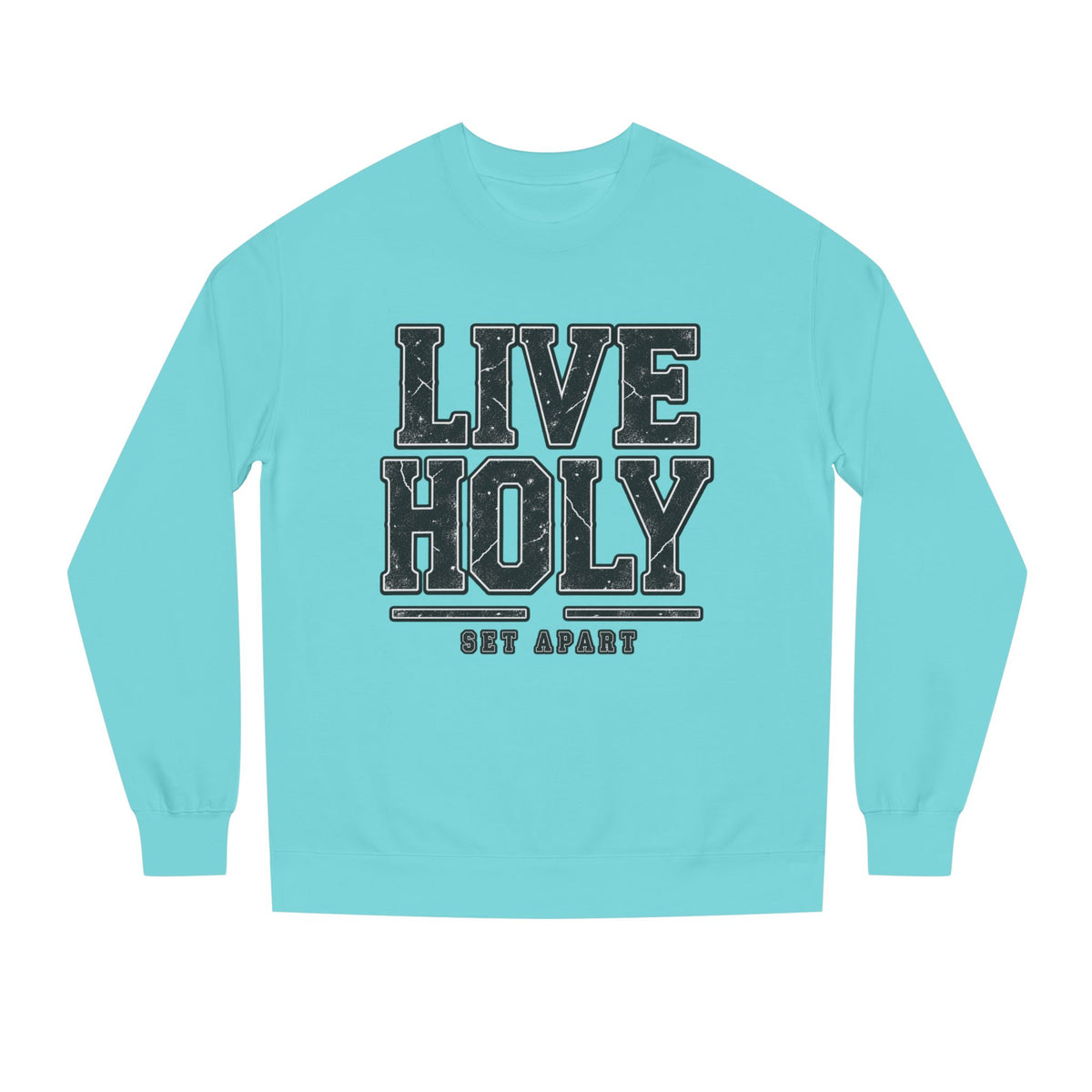Live Holy - Crew Neck
