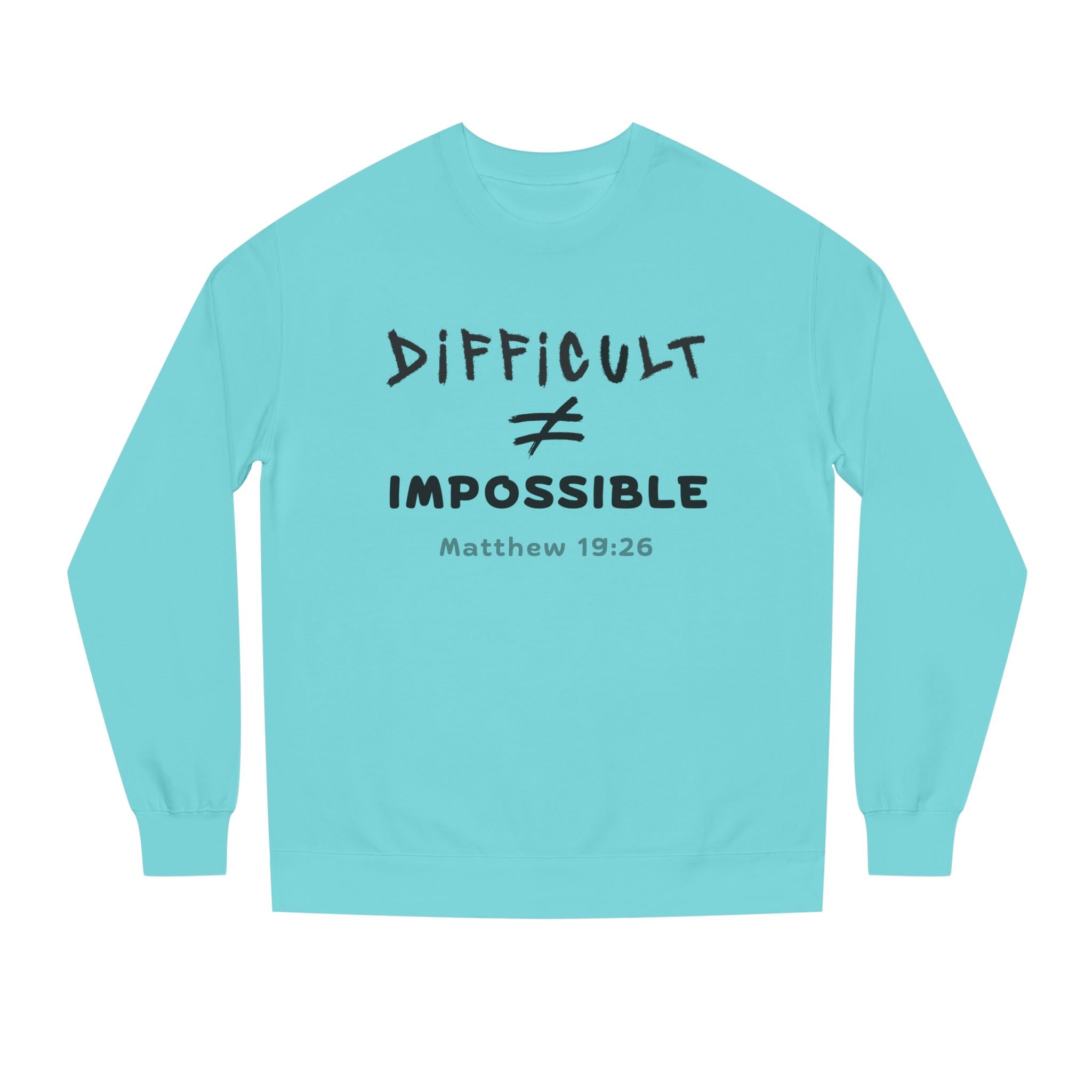All Things Possible - Crew Neck