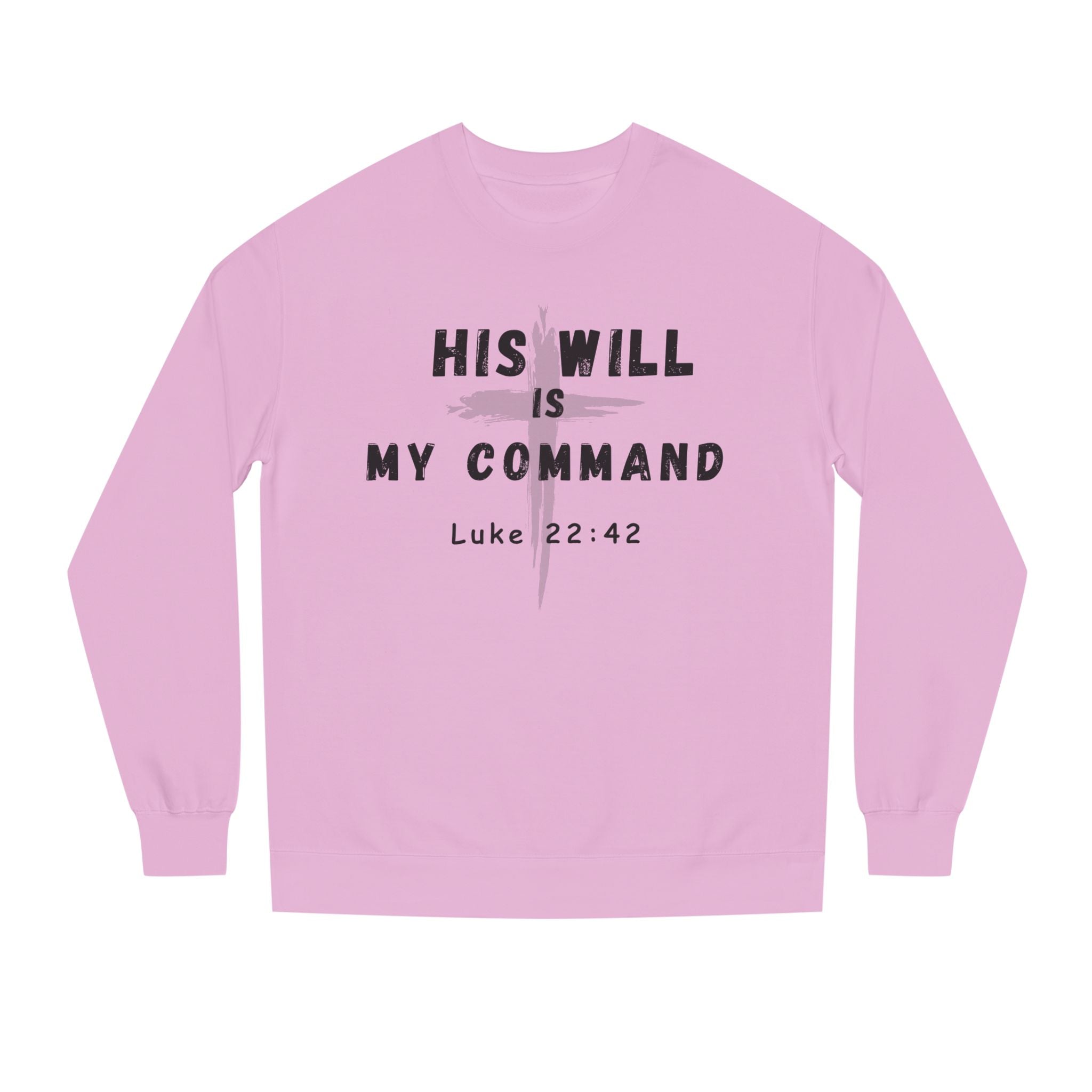His Will - Crew Neck