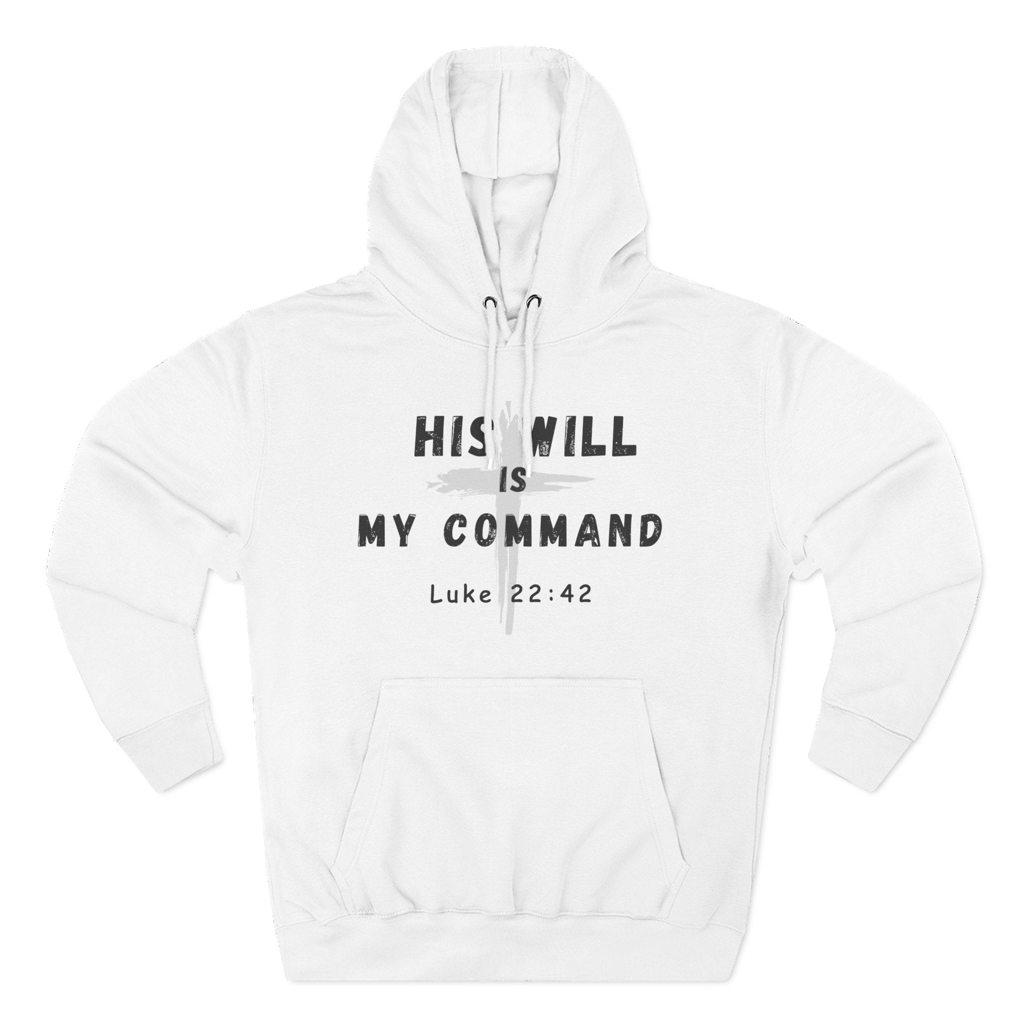 His WIll - Hoodie